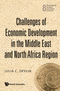 Omslagafbeelding: Challenges Of Economic Development In The Middle East And North Africa Region 9789812793447