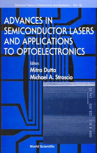 Cover image: ADVANCES IN SEMICONDUCTOR LASERS...(V16) 9789810242572
