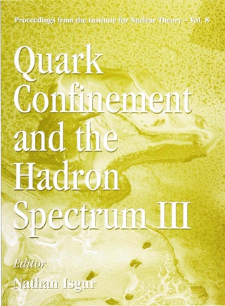 Cover image: QUARK CONFINEMENT & THE HADRON..III (V8) 9789810242367