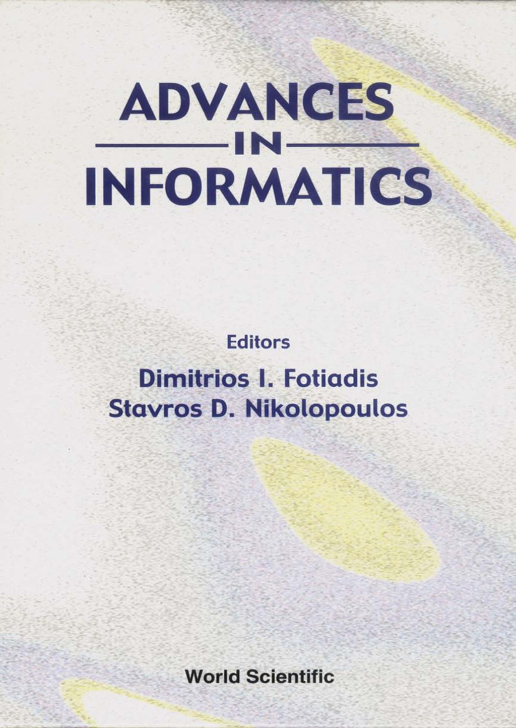 ADVANCES IN INFORMATICS