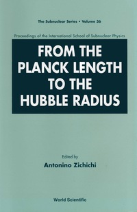 Cover image: FROM THE PLANCK LENGTH TO THE...   (V36) 9789810241902