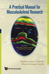 صورة الغلاف: Practical Manual For Musculoskeletal Research, A 9789812706102