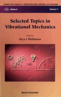 Cover image: SELECTED TOPICS IN VIBRATIONAL MECH(V11) 9789812380555