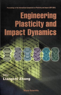 Imagen de portada: ENGINEERING PLASTICITY & IMPACT DYNAMICS 9789810248031