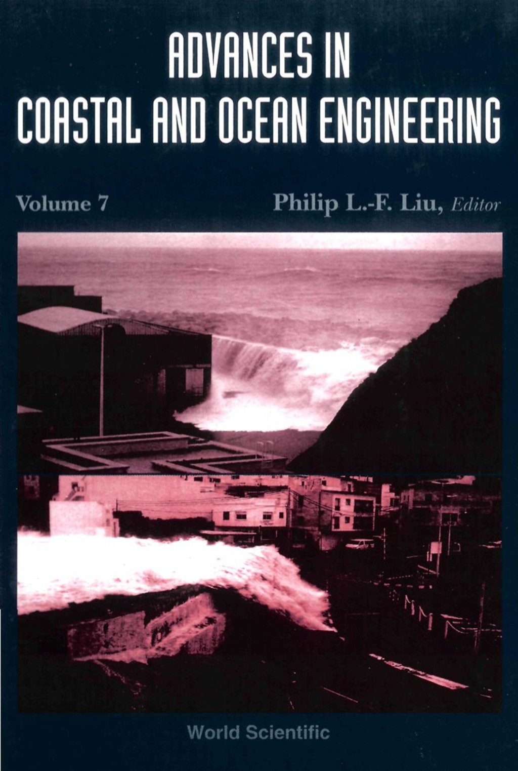 ADVANCES IN COASTAL & OCEAN ENGRG   (V7)