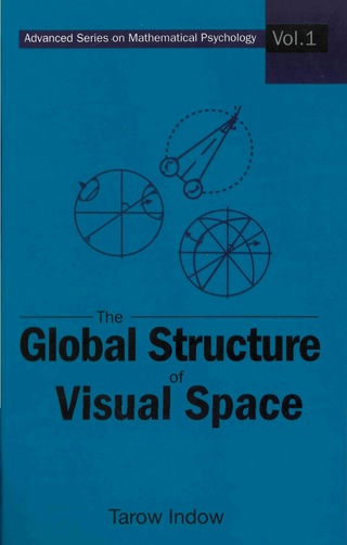 Imagen de portada: Global Structure Of Visual Space, The 9789812388421
