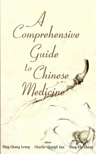 Omslagafbeelding: Comprehensive Guide To Chinese Medicine, A 9789812386045