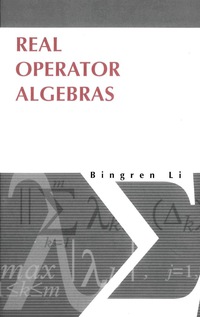 Cover image: REAL OPERATOR ALGEBRAS 9789812383808