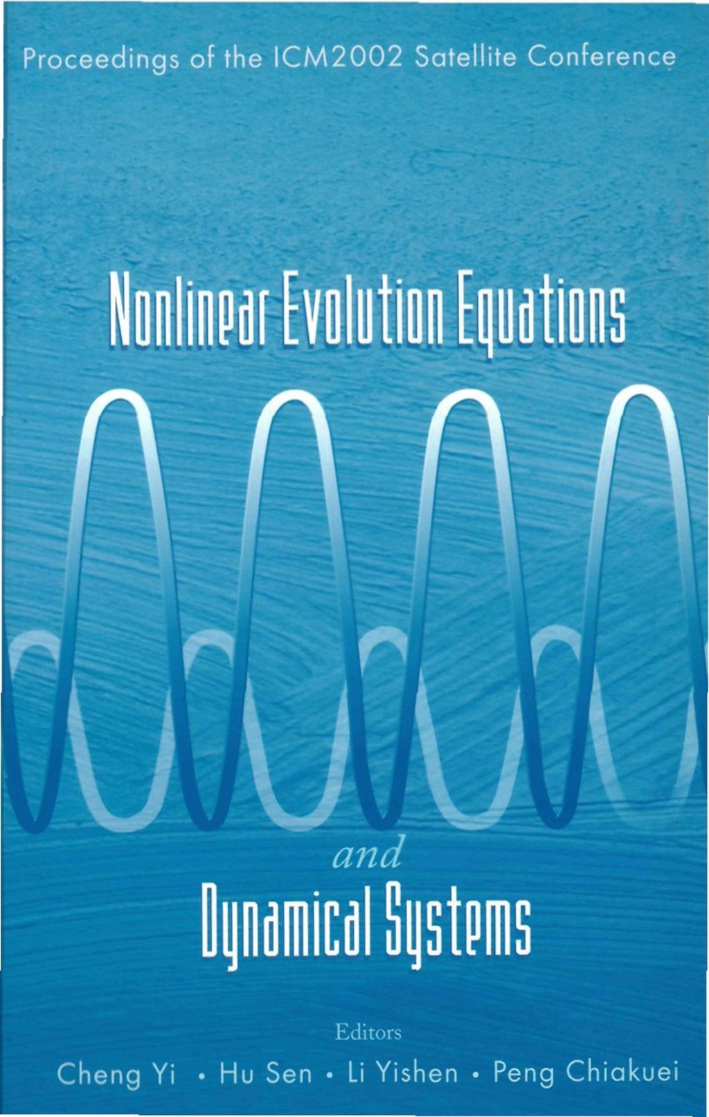 NONLINEAR EVOLUTION EQUATIONS & DYNAMIC. (eBook)