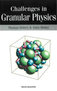 Imagen de portada: CHALLENGES IN GRANULAR PHYSICS 9789812382399