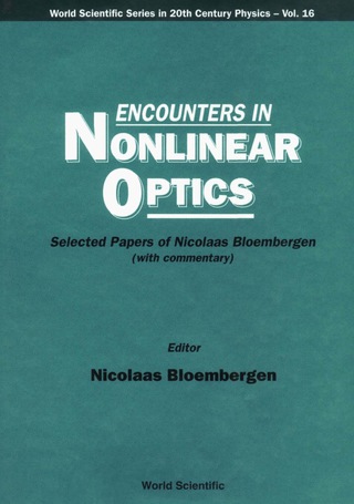 Imagen de portada: ENCOUNTERS IN NONLINEAR OPTICS     (V16) 9789810225490