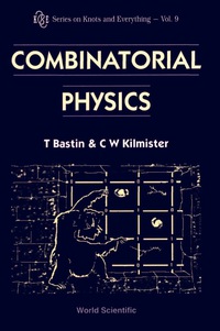 صورة الغلاف: Combinatorial Physics 1st edition 9789810222123