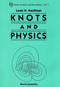 صورة الغلاف: Knots And Physics 1st edition 9789810203436