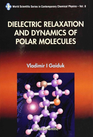 Cover image: DIELECTRIC RELAXATION & DYN OF...   (V8) 9789810221232