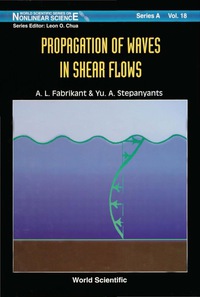 Cover image: PROPAGATION OF WAVES IN SHEAR...   (V18) 9789810220525
