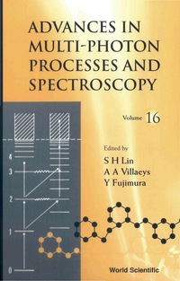 Imagen de portada: Advances In Multi-photon Processes And Spectroscopy, Vol 16 9789812560315
