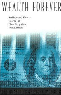 Cover image: WEALTH FOREVER:ANALYTICS OF STK MARKETS 9789812384430