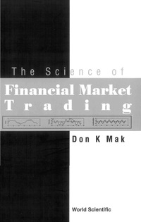 Imagen de portada: SCIENCE OF FINANCIAL MARKET TRADING, THE 9789812382528