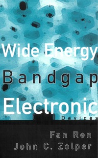 صورة الغلاف: WIDE ENERGY BANDGAP ELECTRONIC DEVICES 9789812382467