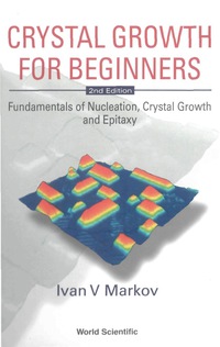 Omslagafbeelding: CRYSTAL GROWTH FOR BEGINNERS (2ND ED) 2nd edition 9789812382450