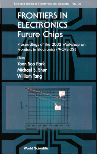 Cover image: FRONTIERS IN ELECTRONICS-WOFE 02 9789812382221