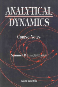 صورة الغلاف: Analytical Dynamics: Course Notes 1st edition 9789810214678