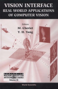 Imagen de portada: Vision Interface: Real World Applications Of Computer Vision 1st edition 9789810241094