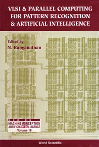 صورة الغلاف: Vlsi And Parallel Computing For Pattern Recognition And Artificial Intelligence 1st edition 9789810223120