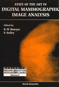 Omslagafbeelding: State Of The Art In Digital Mammographic Image Analysis 1st edition 9789810215095