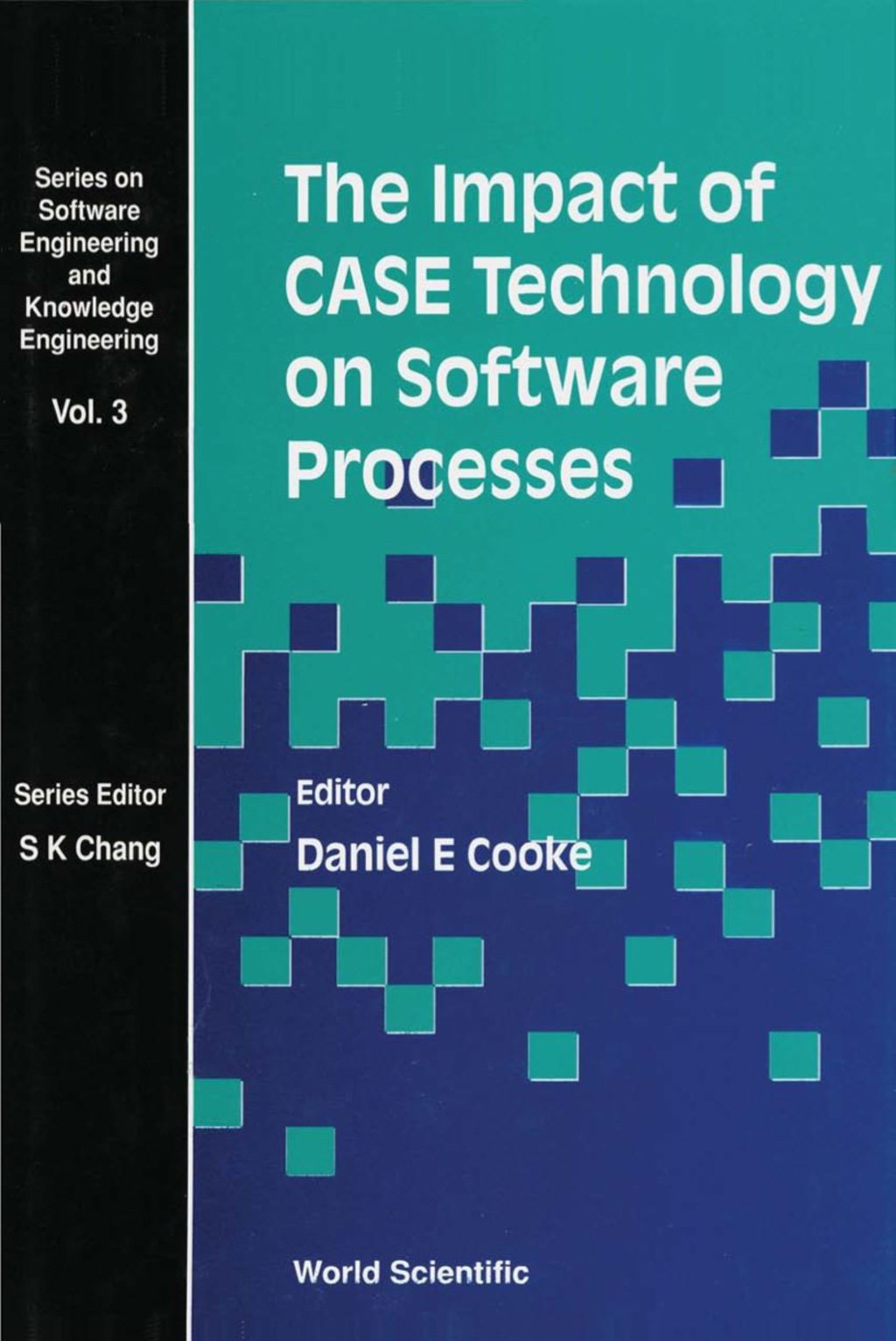 Impact Of Case Technology On Software Processes, The 1st Edition
