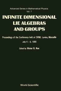 Cover image: Infinite Dimensional Lie Algebras And Groups 3rd edition 9789971509286