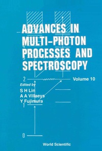 صورة الغلاف: Advances In Multi-photon Processes And Spectroscopy, Vol 10 1st edition 9789810227166