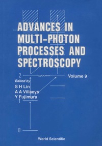 表紙画像: Advances In Multi-photon Processes And Spectroscopy, Vol 9 1st edition 9789810221690