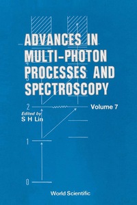 Imagen de portada: Advances In Multi-photon Processes And Spectroscopy, Vol 7 1st edition 9789810207182