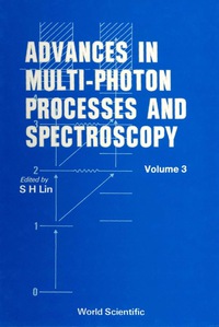 Cover image: Advances In Multi-photon Processes And Spectroscopy, Vol 3 1st edition 9789971502898