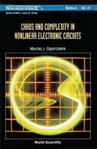 Imagen de portada: Chaos And Complexity In Nonlinear Electronic Circuits 1st edition 9789810228736