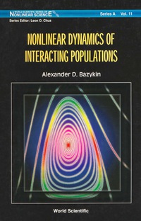 صورة الغلاف: Nonlinear Dynamics Of Interacting Populations 1st edition 9789810216856