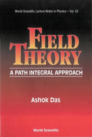 Cover image: Field Theory: A Path Integral Approach 1st edition 9789810213961