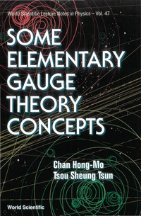 Cover image: Some Elementary Gauge Theory Concepts 1st edition 9789810210809