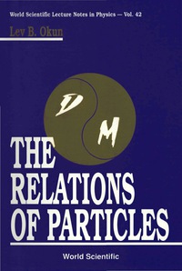 Imagen de portada: Relations Of Particles, The 1st edition 9789810204532