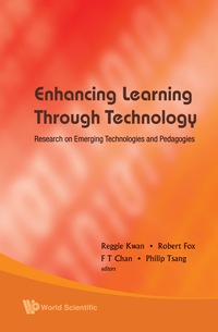 Cover image: ENHANCING LEARNING THROUGH TECHNOLOGY 9789812799449