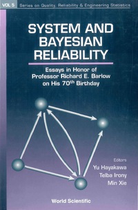 Imagen de portada: SYSTEM AND BAYESIAN RELIABILITY     (V5) 9789810248659