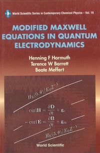 Cover image: MODIFIED MAXWELL EQUATIONS IN QUA..(V19) 9789810247706