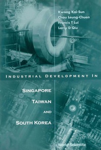 Cover image: INDUSTRIAL DEVT IN S'PORE, TAIWAN & .... 9789810246273
