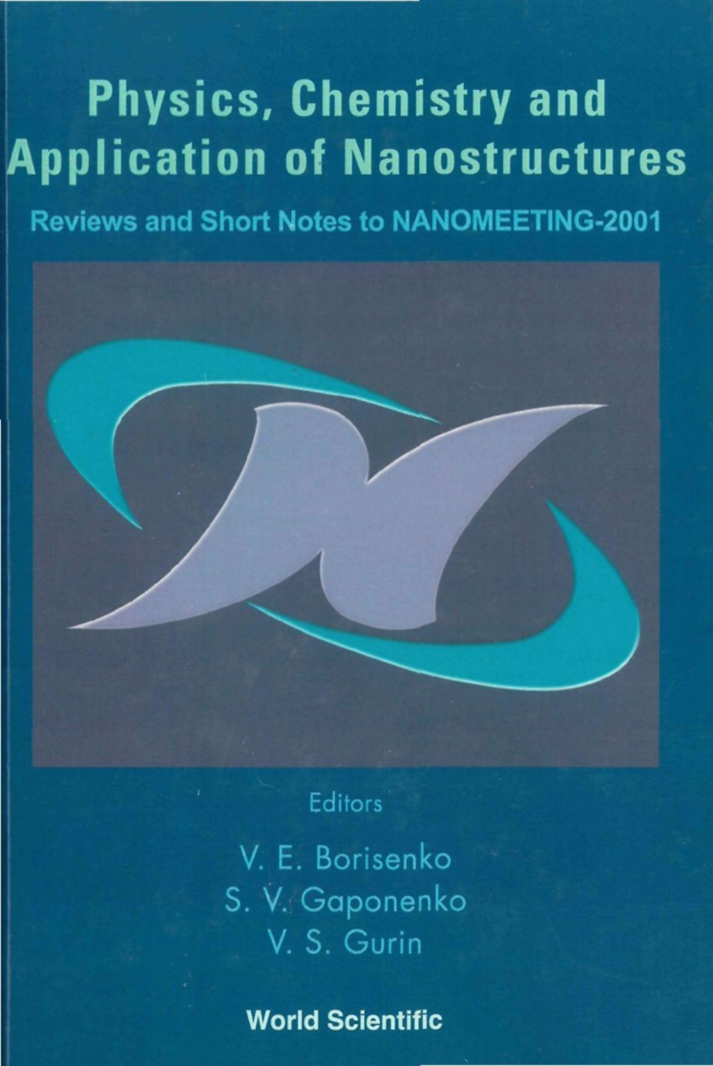PHYS,CHEMISTRY & APPLN OF NANO 01