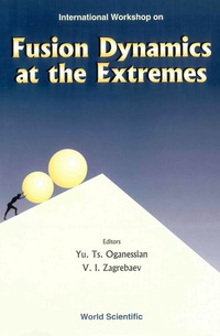 Imagen de portada: FUSION DYNAMICS AT THE EXTREMES 9789810246174