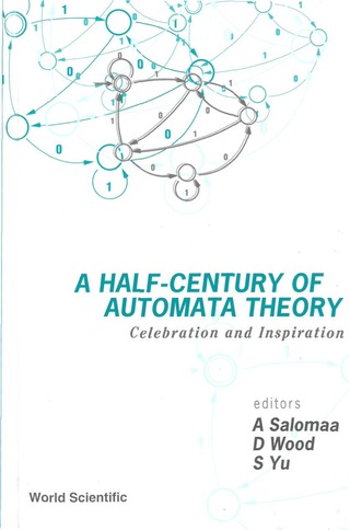 Cover image: HALF-CENTURY OF AUTOMATA THEORY,A 9789810245900