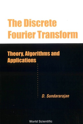 Imagen de portada: Discrete Fourier Transform, The: Theory, Algorithms And Applications 9789810245214