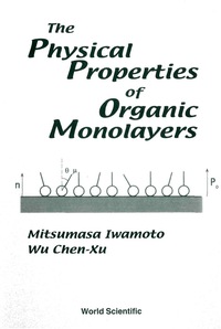 صورة الغلاف: PHYSICAL PROPERTIES OF ORGANIC MONOLAYER 9789810244828