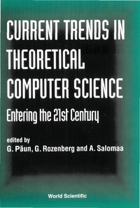 Cover image: CURRENT TRENDS IN THEORETICAL COMP SCI.. 9789810244736